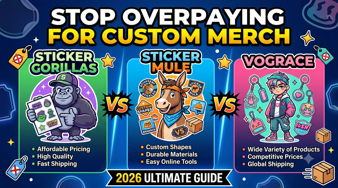 Comparison chart of Sticker Gorillas vs Sticker Mule vs Vograce for custom stickers and merch in 2026