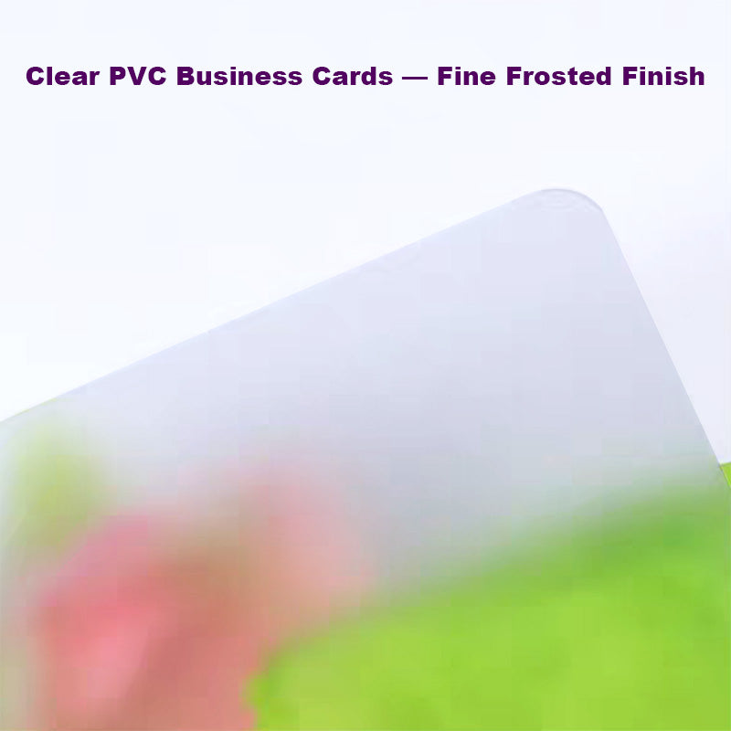Fine Frosted PVC business card detail with a delicate, smooth translucent finish for an elegant look.